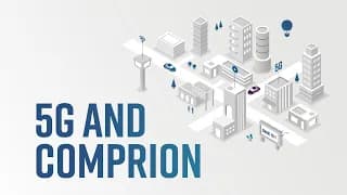 Was hat COMPRION mit 5G zu tun?